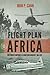 Flight Plan Africa by John P. Cann