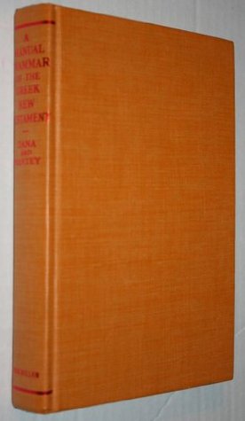 A Manual Grammar of the Greek New Testament (Paperback)