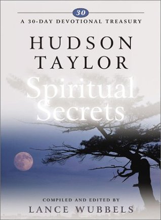 Hudson Taylor on Spiritual Secrets