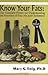 Know Your Fats  by Mary G. Enig