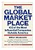 The Global Marketplace by Milton Moskowitz
