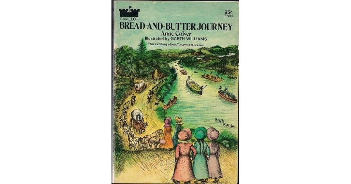 BreadandButter Journey by Anne Colver