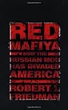 Red Mafiya:  How ...