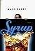 Syrup by Max Barry