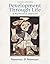 Development Through Life by Barbara M. Newman