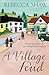 A Village Feud (Turnham Malpas Series Book 12)