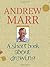 A Short Book about Drawing by Andrew Marr