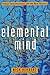 Elemental Mind by Nick Herbert