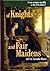 Of Knights and Fair Maidens