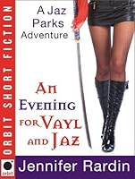 An Evening for Vayl and Jaz (Jaz Parks)