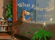What Faust Saw (Hardcover)
