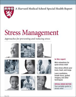 Stress Management: Approaches for Preventing and Reducing Stress (Paperback)