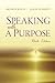 Speaking with a Purpose
