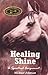 HEALING SHINE A Spiritual Assignment
