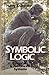 Symbolic Logic: Classical a...