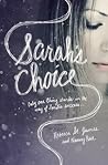 Sarah's Choice by Rebecca St. James