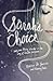 Sarah's Choice