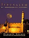 Jerusalem: An Archaeological Biography Jerusalem: An Archaeological Biography