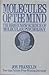 Molecules of the Mind by Jon Franklin Molecules of the Mind by Jon Franklin