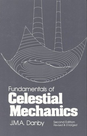 Fundamentals of Celestial Mechanics, 2nd Revised & Enlarged Edition (Hardcover)