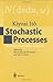 Stochastic Processes: Lectures given at Aarhus University
