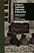 China's National Minority Education: Culture, Schooling, and Development (Reference Books in International Education Book 42)