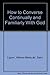 How to Converse Continually and Familiarly With God