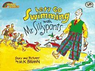 Let's Go Swimming with Mr. Sillypants (Paperback)