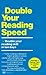 Double Your Reading Speed