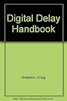 Digital Delay Handbook Digital Delay Handbook