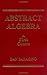 Abstract Algebra: A First C...