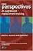 New Perspectives on Aggression Replacement Training: Practice, Research and Application (Wiley Series in Forensic Clinical Psychology Book 47)