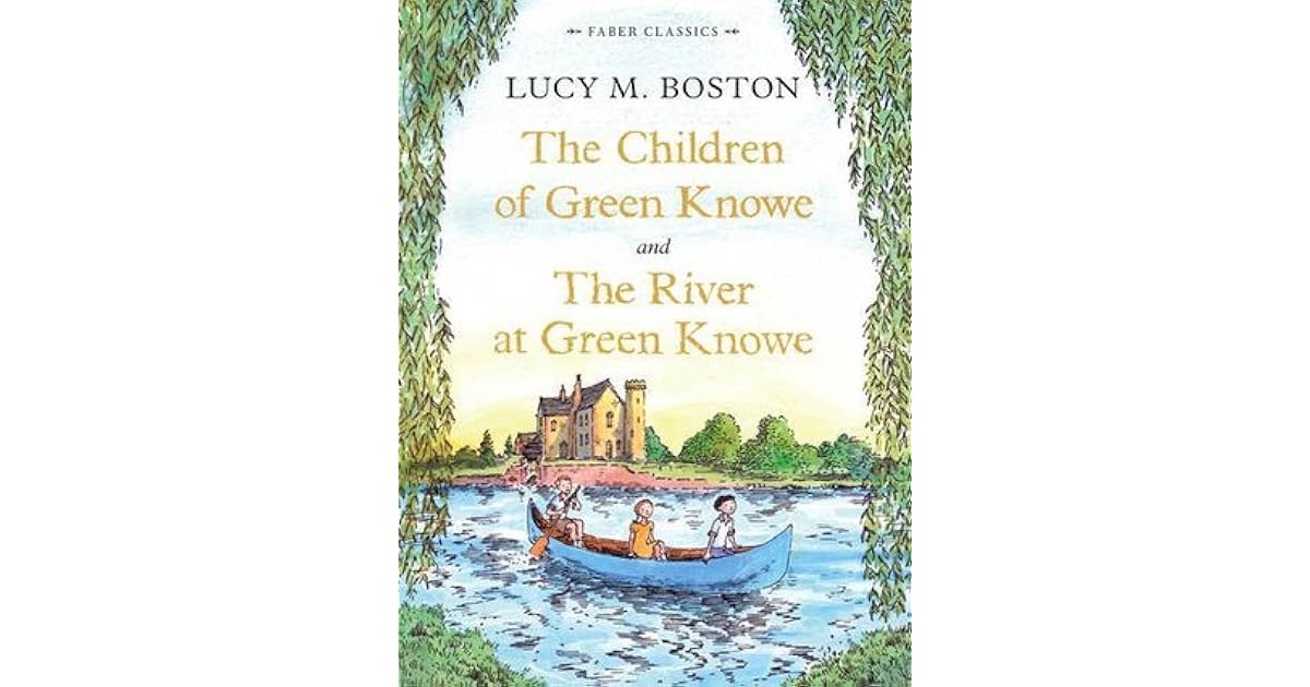 The Children of Green Knowe Collection by Lucy M. Boston