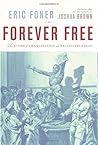 Forever Free: The...