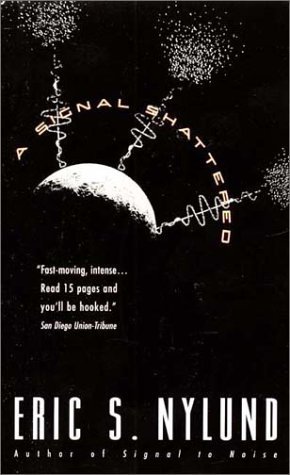 A Signal Shattered (Mass Market Paperback)