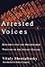 ARRESTED VOICES: Resurrecti...