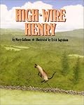High-Wire Henry