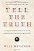 Tell the Truth by Will Metzger