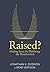 Raised?: Finding Jesus by Doubting the Resurrection
