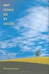Why People Die by Suicide