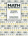Math by All Means: Division Grades 3-4