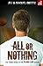 All or Nothing by Jim Britts