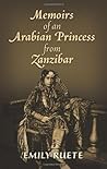 Memoirs of an Arabian Princess from Zanzibar