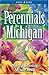Perennials for Michigan