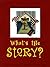 What's the Story? An Illustrated Collection of Lateral Thinki... by Matthew Johnstone
