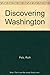 Discovering Washington