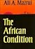 The African Condition: A Political Diagnosis