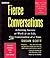 Fierce Conversations: Achieving Success at Work & in Life, One Conversation at a Time