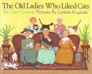 The Old Ladies Who Liked Cats (Hardcover)