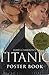 James Cameron's Titanic Poster Book by James       Cameron